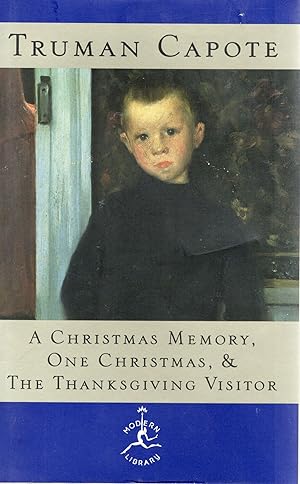 A CHRISTMAS MEMORY, ONE CHRISTMAS, & THE THANKSGIVING VISITOR