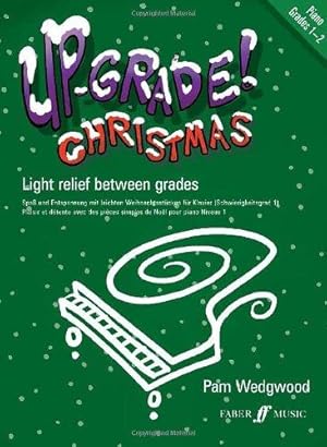 Immagine del venditore per Up-Grade! Christmas Piano Grades 1-2 [Up-Grade! Series] venduto da WeBuyBooks