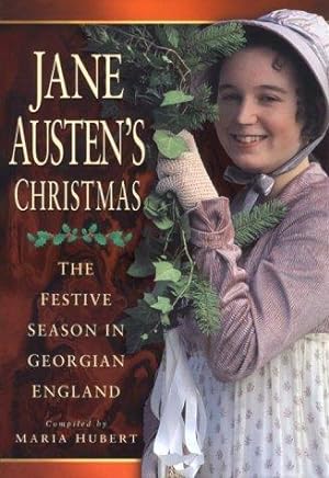 Immagine del venditore per Jane Austen's Christmas: The Festive Season in Georgian England venduto da WeBuyBooks