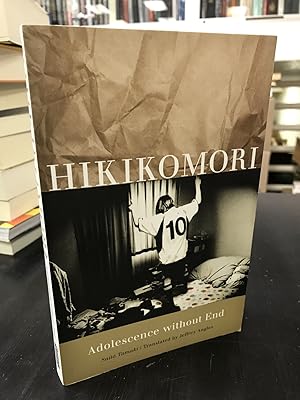 Imagen del vendedor de Hikikomori: Adolescence Without End a la venta por THE PRINTED GARDEN, ABA, MPIBA