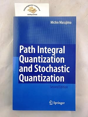 Seller image for Path Integral Quantization and Stochastic Quantization ISBN 13: 9783540878506 for sale by Chiemgauer Internet Antiquariat GbR
