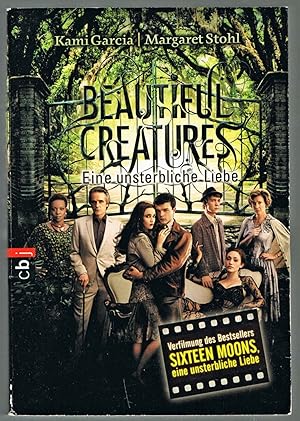 Bild des Verkufers fr Beautiful Creatures - Eine unsterbliche Liebe: Buch zum Film: Verfilmung von Sixteen Moons - Eine unsterbliche Liebe zum Verkauf von Gabis Bcherlager