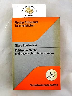 Politische Macht und gesellschaftliche Klassen. Aus dem Französischen von Günter Seib und Erika H...