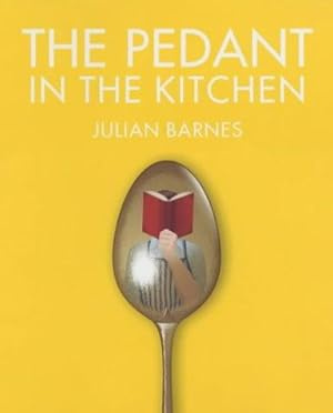 Seller image for The Pedant In The Kitchen for sale by WeBuyBooks