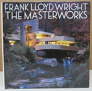 Imagen del vendedor de Frank Lloyd Wright: The Masterworks a la venta por Midway Book Store (ABAA)