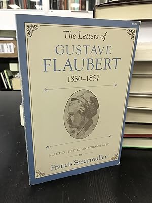 Imagen del vendedor de The Letters of Gustave Flaubert, 1830-1857 a la venta por THE PRINTED GARDEN, ABA, MPIBA