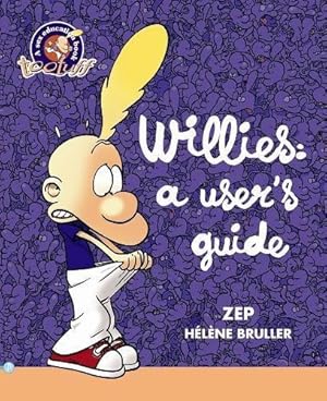 Bild des Verkufers fr Willies: A User's Guide zum Verkauf von WeBuyBooks