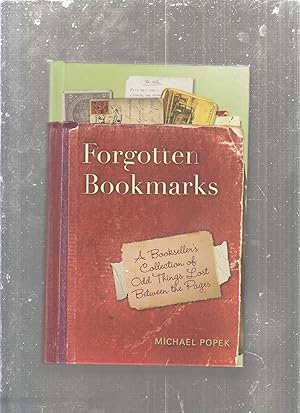 Imagen del vendedor de Forgotten Bookmarks a la venta por Old Book Shop of Bordentown (ABAA, ILAB)