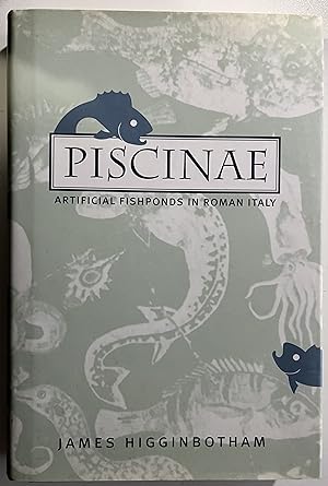 Imagen del vendedor de Piscinae: Artificial Fishponds in Roman Italy a la venta por Book Dispensary