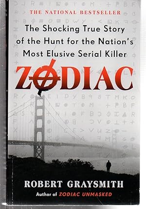 Seller image for Zodiac: The Shocking True Story of the Hunt for the Nation's Most Elusive Serial Killer for sale by EdmondDantes Bookseller