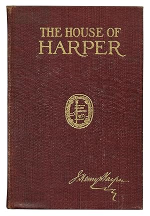 The House of Harper: A Century of Publishing in Franklin Square