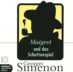 Maigret und das Schattenspiel: Inszenierte Lesung