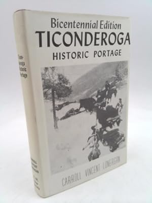 Image du vendeur pour Ticonderoga Historic Portage mis en vente par ThriftBooksVintage
