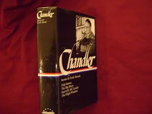 Imagen del vendedor de Chandler. Stories & Early Novels. Pulp Stories, The Big Sleep, Farewell, My Lovely, The High Window. a la venta por BookMine