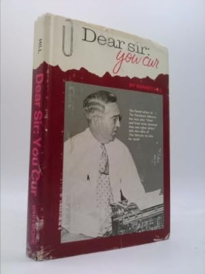 Imagen del vendedor de Dear Sir: You Cur a la venta por ThriftBooksVintage