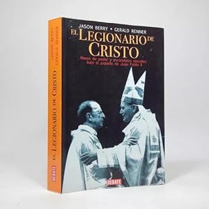 Seller image for El Legionario De Cristo Jason Berry G Renner Debate 2006 I5 for sale by Libros librones libritos y librazos