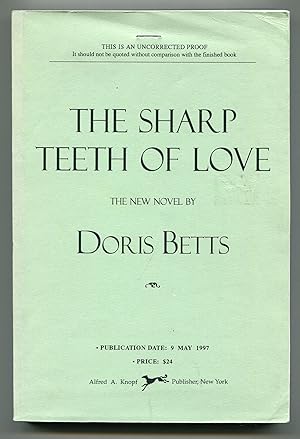 Bild des Verkufers fr The Sharp Teeth of Love zum Verkauf von Between the Covers-Rare Books, Inc. ABAA