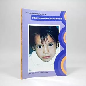 Seller image for Dficit De Atencin E Hiperactividad Lilia Fernndez Ce2 for sale by Libros librones libritos y librazos