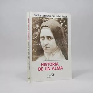 Seller image for Historia De Un Alma Santa Teresita Del Nio Jesus 1997 Bf2 for sale by Libros librones libritos y librazos