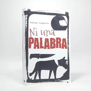 Seller image for Ni Una Palabra Andeas Jungwirth Sm De Ediciones 2017 Aj1 for sale by Libros librones libritos y librazos