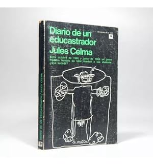 Image du vendeur pour Diario De Un Educastrador Jules Celma Ediciones Flor 75 Ce4 mis en vente par Libros librones libritos y librazos