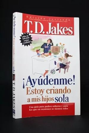Seller image for aydenme! Estoy Criando A Mis Hijos Sola T D Jakes for sale by Libros librones libritos y librazos