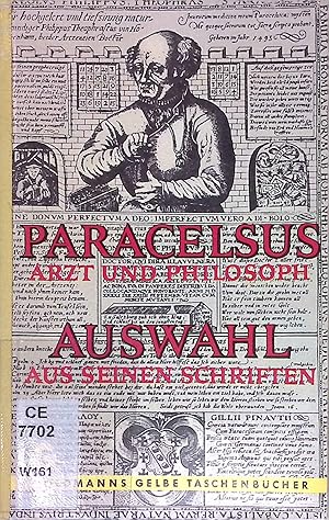 Imagen del vendedor de Paracelsus. Auswahl aus seinen Schriften. Goldmanns gelbe Taschenbcher ; Bd. 548 a la venta por books4less (Versandantiquariat Petra Gros GmbH & Co. KG)