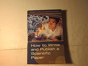 Seller image for How to Write and Publish a Scientific Paper for sale by RMM Upstate Books