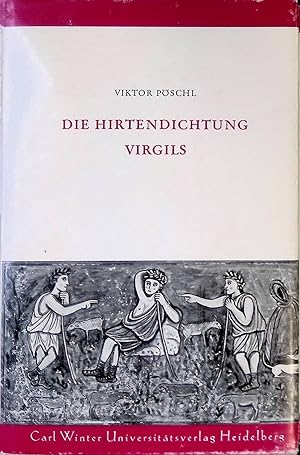 Bild des Verkufers fr Die Hirtendichtung Virgils. zum Verkauf von books4less (Versandantiquariat Petra Gros GmbH & Co. KG)