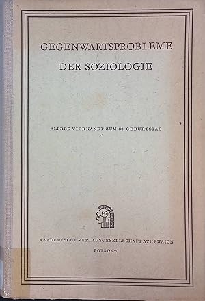 Bild des Verkufers fr Gegenwartsprobleme der Soziologie : Alfred Vierkandt zum 80. Geburtstag. zum Verkauf von books4less (Versandantiquariat Petra Gros GmbH & Co. KG)