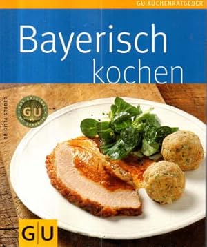 Bild des Verkufers fr Bayerisch kochen. zum Verkauf von Leonardu