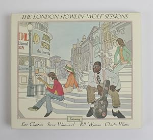 The London Howlin Wolf Sessions (Deluxe Edition)