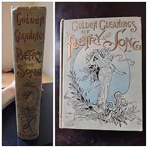 Seller image for GOLDEN GLEANINGS of Poetry and Song. (Notable Authors) for sale by thx_4_the_memories