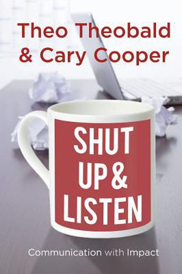 Seller image for Shut Up & Listen for sale by Collectors' Bookstore