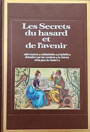 Seller image for Les secrets du hasard et de l'avenir for sale by Librairie La fort des Livres