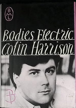 Image du vendeur pour Bodies Electric mis en vente par Barter Books Ltd