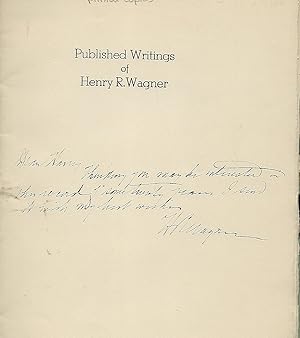 PUBLISHED WRITINGS OF HENRY R. WAGNER