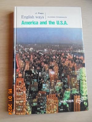 English Ways, Classes Terminales, America And The Usa