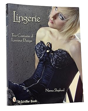 Imagen del vendedor de Lingerie: Two Centuries of Luscious Design a la venta por George Longden