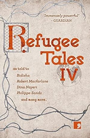 Imagen del vendedor de Refugee Tales: Volume IV: 4 a la venta por WeBuyBooks