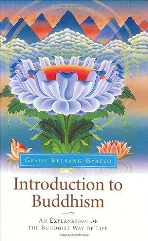 Seller image for Introduction to Buddhism: An Explanation of the Buddhist Way of Life for sale by WeBuyBooks