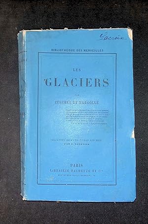 Seller image for Les glaciers for sale by LibrairieLaLettre2