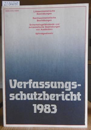 Bild des Verkufers fr Verfassungsschutzbericht 1983. zum Verkauf von Versandantiquariat Trffelschwein