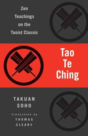 Seller image for Tao Te Ching : Zen Teachings on the Taoist Classic for sale by GreatBookPricesUK