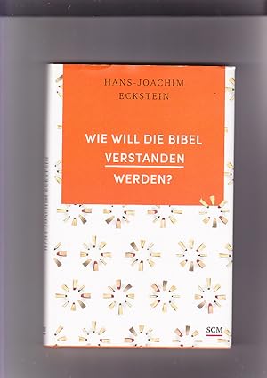 Seller image for Wie will die Bibel verstanden werden? for sale by Elops e.V. Offene Hnde