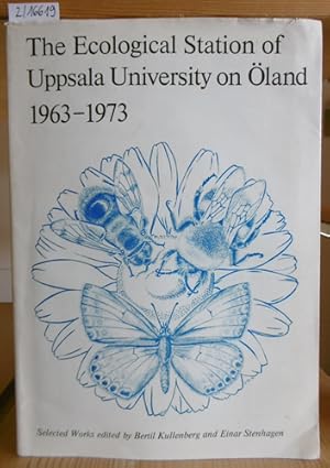 Imagen del vendedor de The Ecological Station of Uppsala University on land 1963-1973. Selected Works. a la venta por Versandantiquariat Trffelschwein