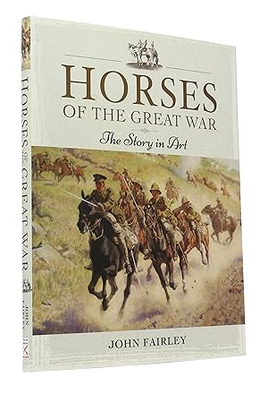 Horses of the Great War: The Story in Art