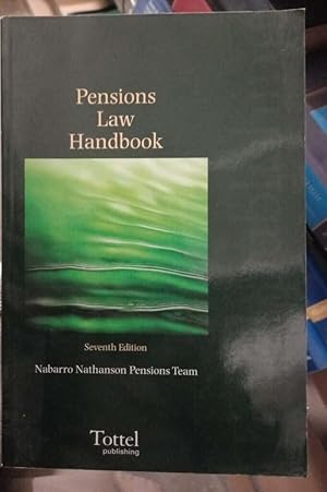 Seller image for Tottel Pension Law Handbook 7th Edition By Nabarro Nathanson for sale by LawBooksellers