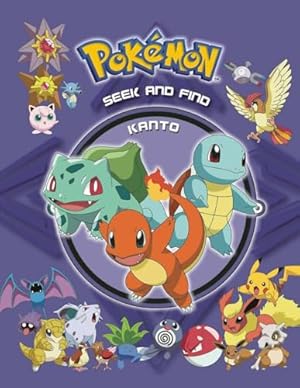 Bild des Verkufers fr Pokémon Seek and Find: Kanto zum Verkauf von WeBuyBooks