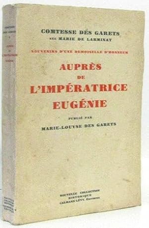 Seller image for Auprs de l'inpratrice Eugnie Larminat Calmann-lvy BE 1928 2016-758 1 for sale by Des livres et nous